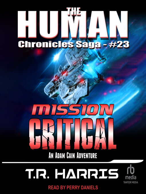 Title details for Mission Critical by T.R. Harris - Available
